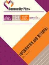Community Plus+ Information & Referral Booklet