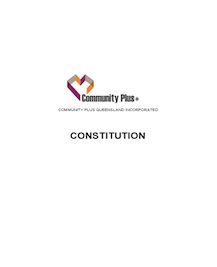 About Community Plus+ Empowering communities to be the heart of inclusive social change 42 Amended CPQI Constitution 1 1
